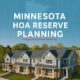 Aerial view of a modern Minnesota townhouse community in autumn, overlaid with blueprint lines and a faint Minnesota state outline, featuring the title “Minnesota HOA Reserve Planning” in bold white text with a red underline; branded for Bullseye Property Management & Realty.